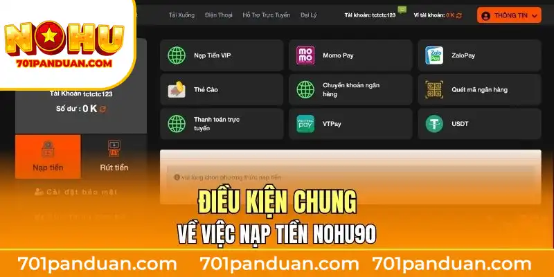 Điều kiện chung về việc nạp tiền Nohu90