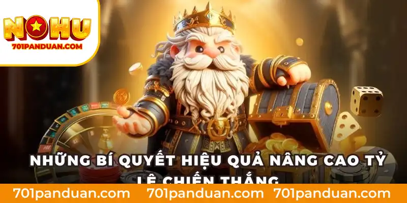 Những bí quyết hiệu quả nâng cao tỷ lệ chiến thắng